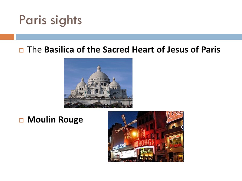 Paris sights The Basilica of the Sacred Heart of Jesus of Paris  